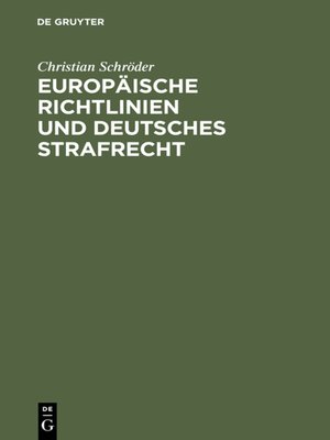 cover image of Europäische Richtlinien und deutsches Strafrecht